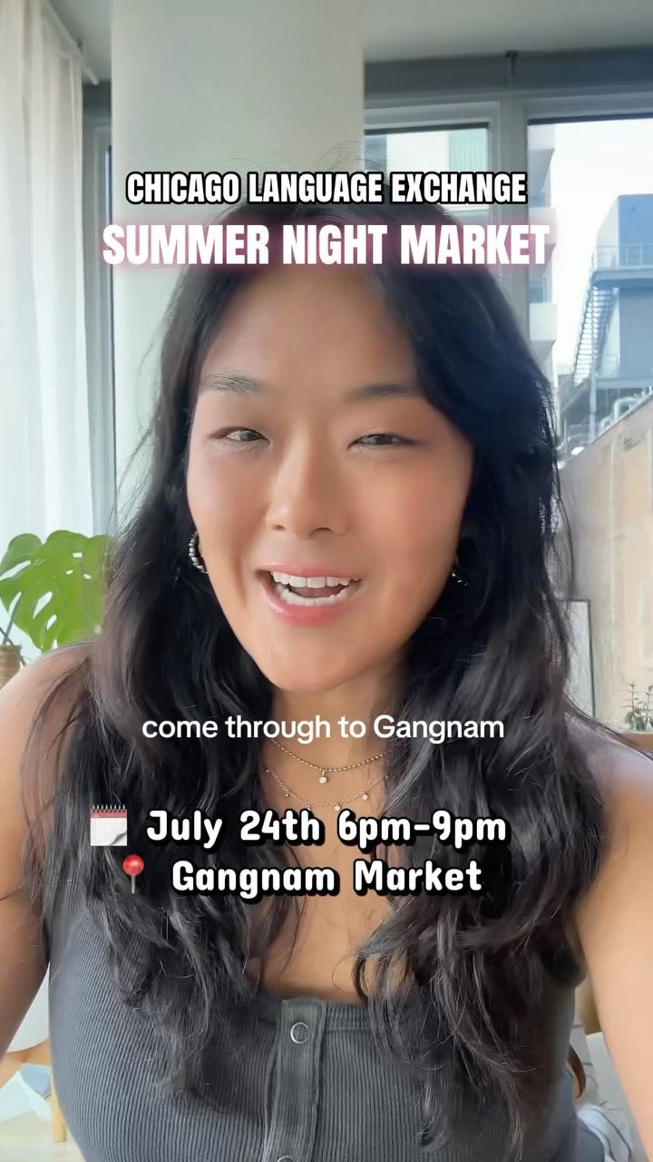 chicago's largest east asian language exchange, night market style